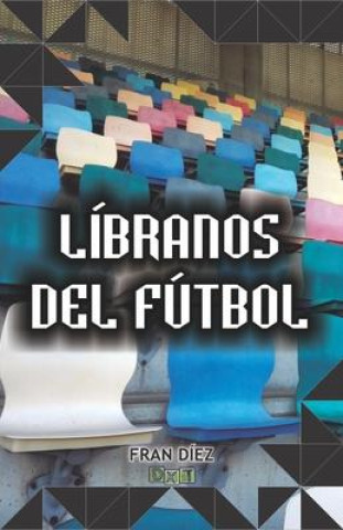 Книга Libranos del futbol Editorial Dxt