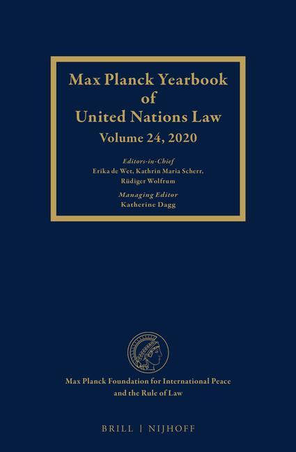 Carte Max Planck Yearbook of United Nations Law, Volume 24 (2020) Kathrin Scherr