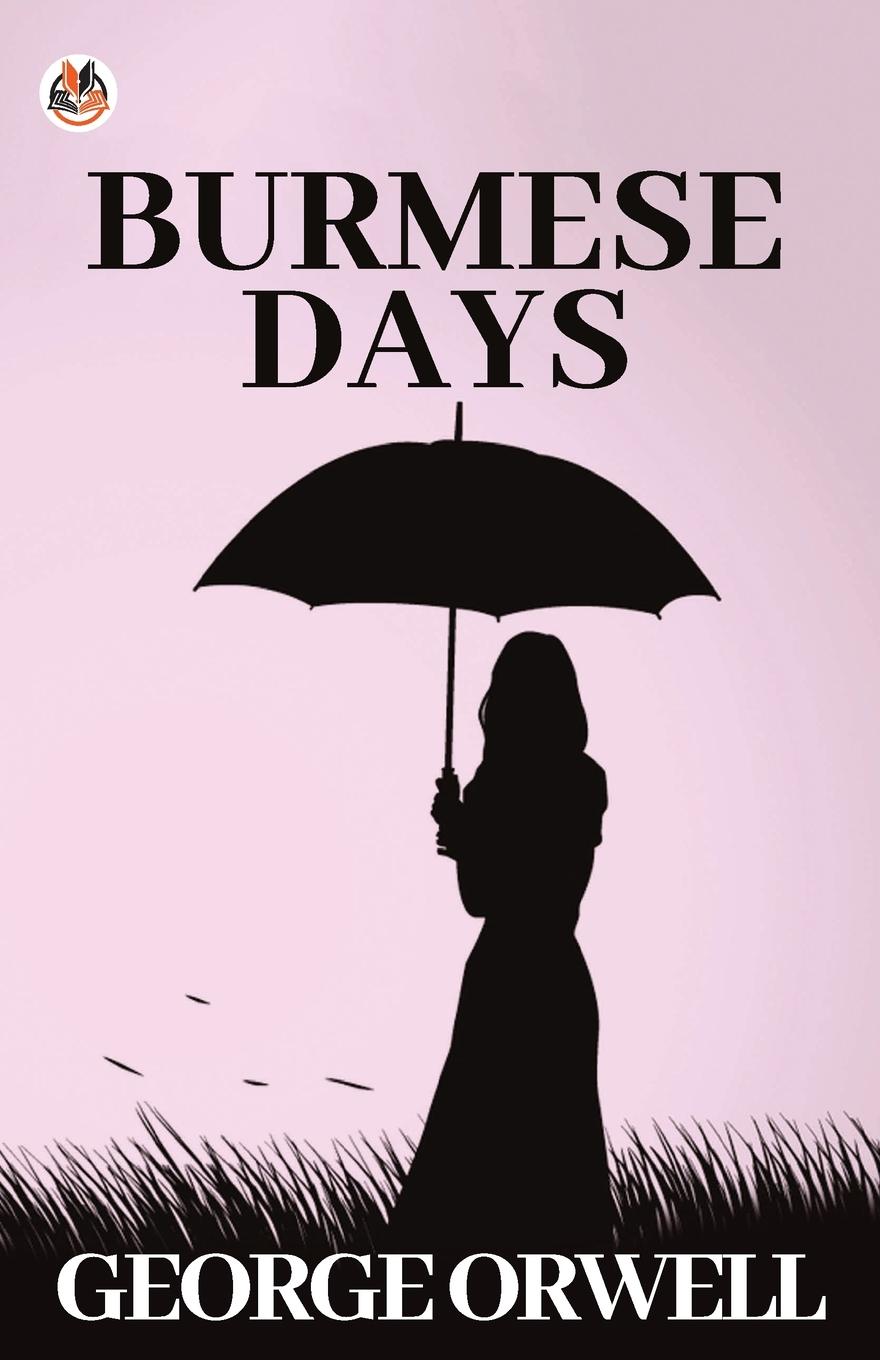Knjiga Burmese Days George Orwell