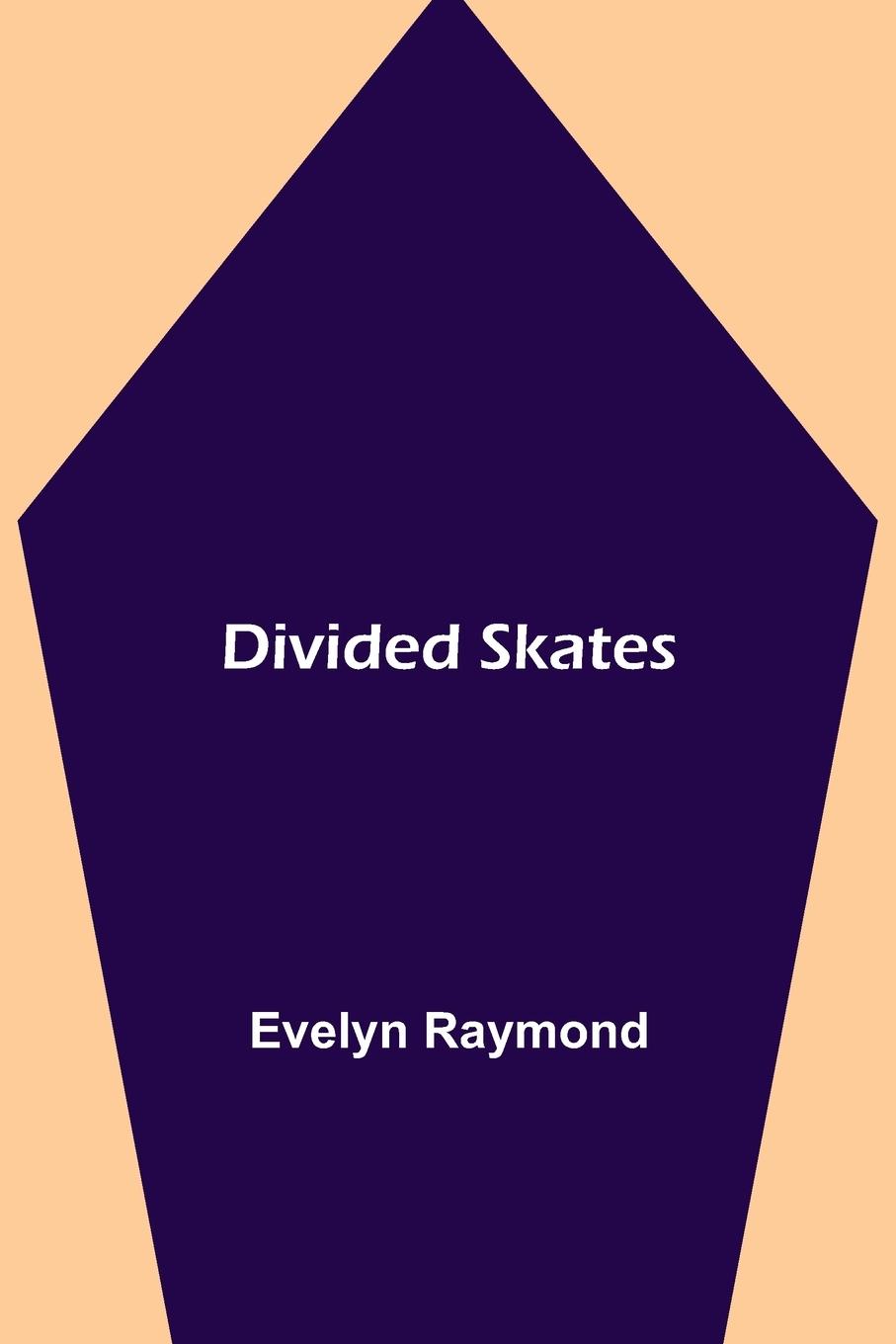 Book Divided Skates Evelyn Raymond