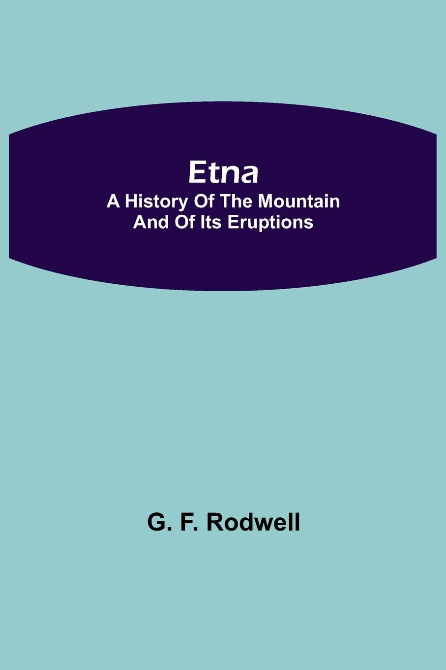 Knjiga Etna G. F. Rodwell