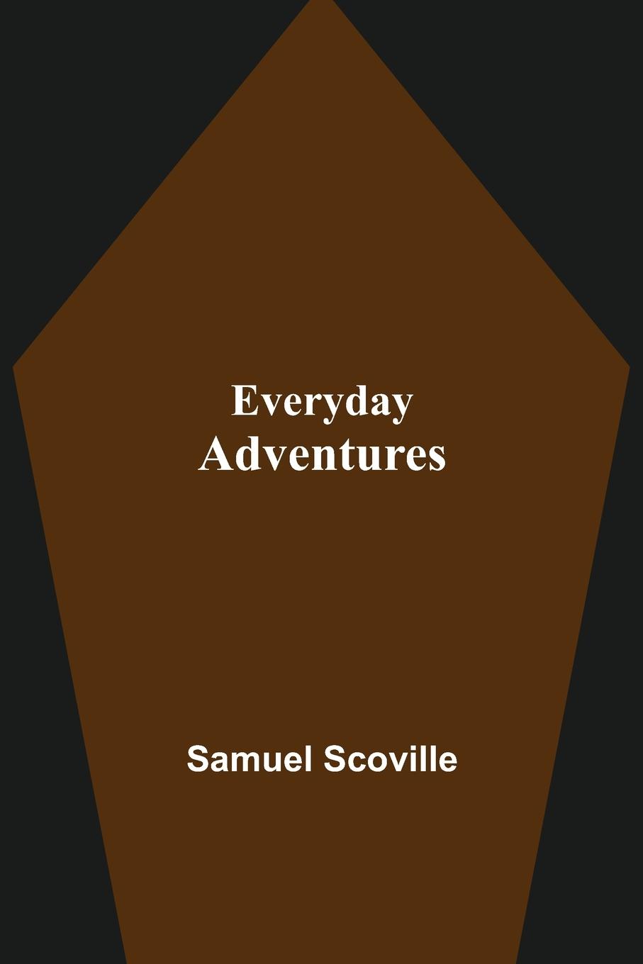 Book Everyday Adventures Samuel Scoville