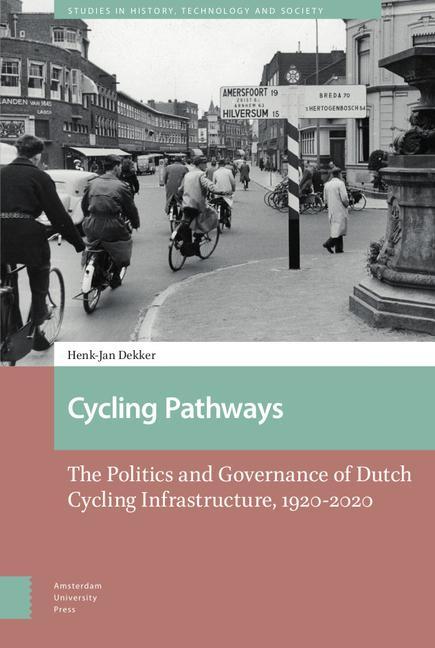 Kniha Cycling Pathways Henk-Jan Dekker