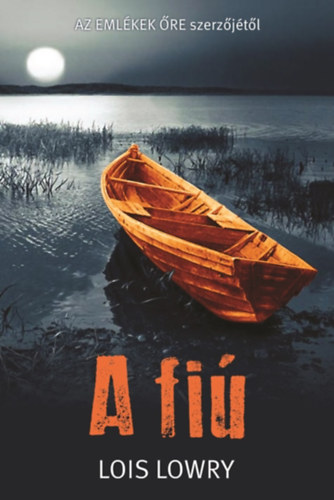 Kniha A fiú Lois Lowry