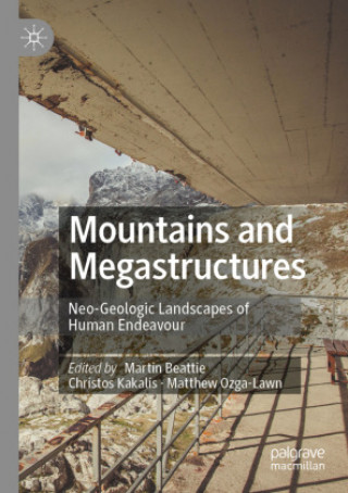 Knjiga Mountains and Megastructures MARTIN BEATTIE