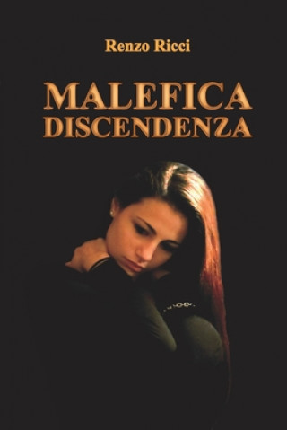Knjiga Malefica discendenza Renzo Ricci