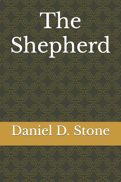 Knjiga Shepherd Daniel D Stone