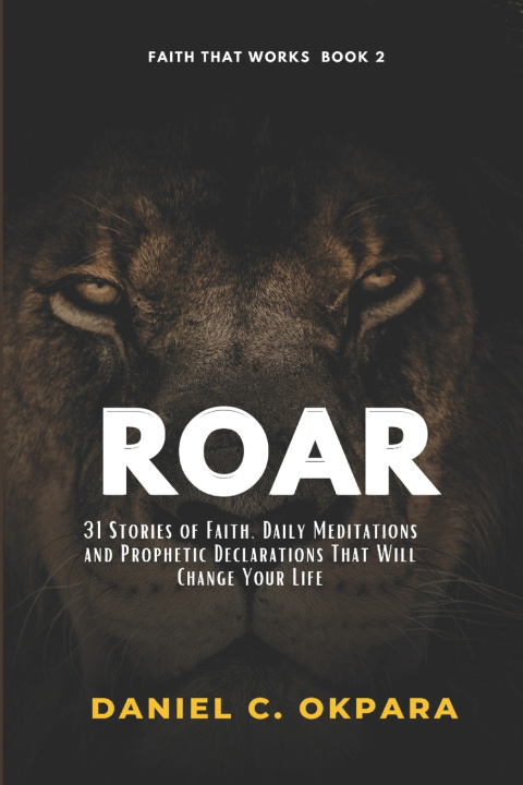 Knjiga Roar Daniel C Okpara