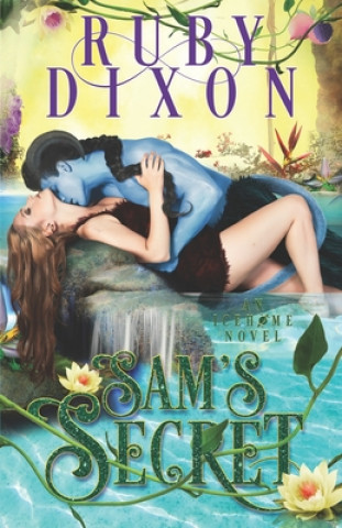 Kniha Sam's Secret Ruby Dixon