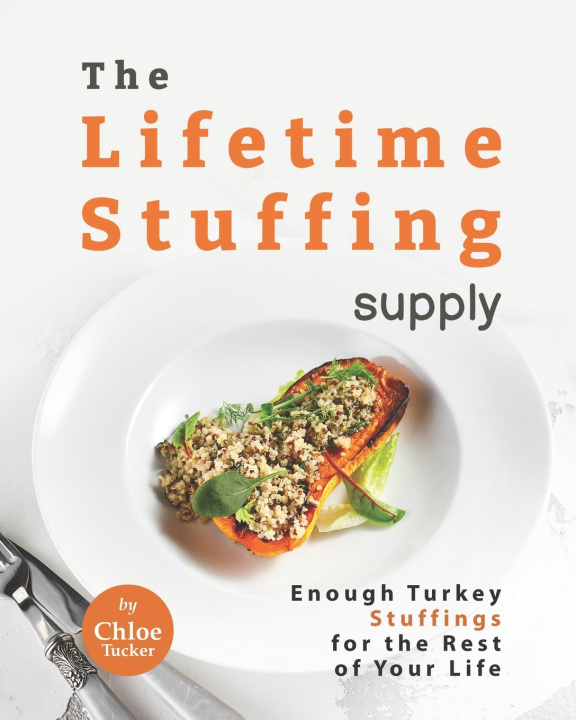 Knjiga Lifetime Stuffing Supply Chloe Tucker