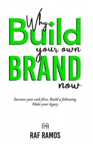 Książka Why Build Your Own Brand Now Raf Ramos