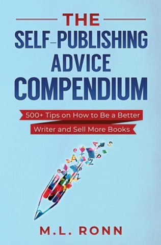 Knjiga Self-Publishing Advice Compendium Ronn M.L. Ronn