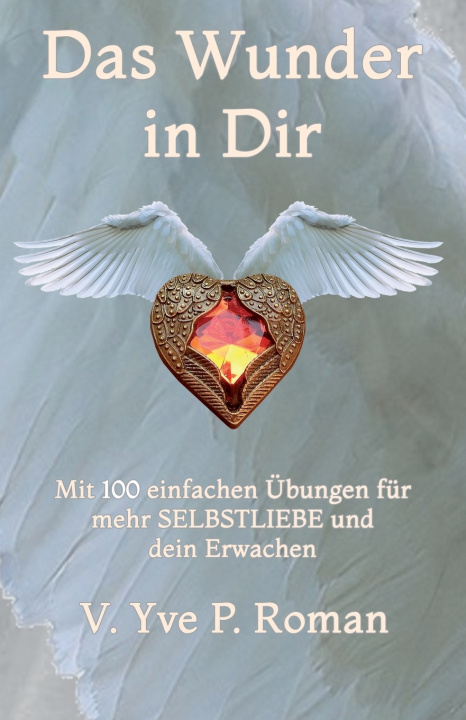 Livro Wunder in Dir V Yve P Roman