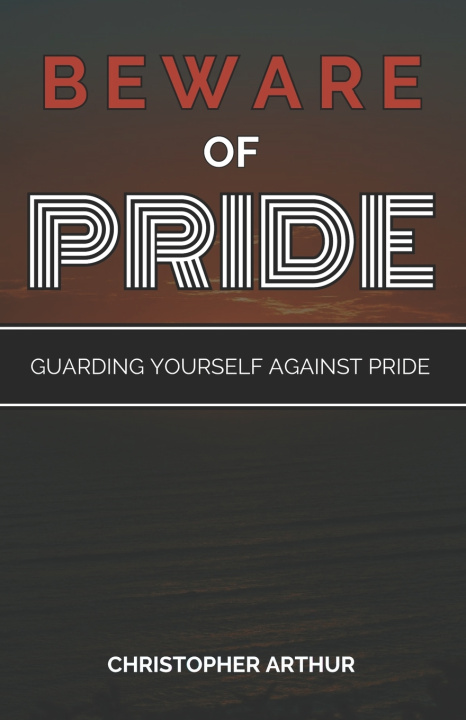 Livre Beware of Pride Christopher Arthur