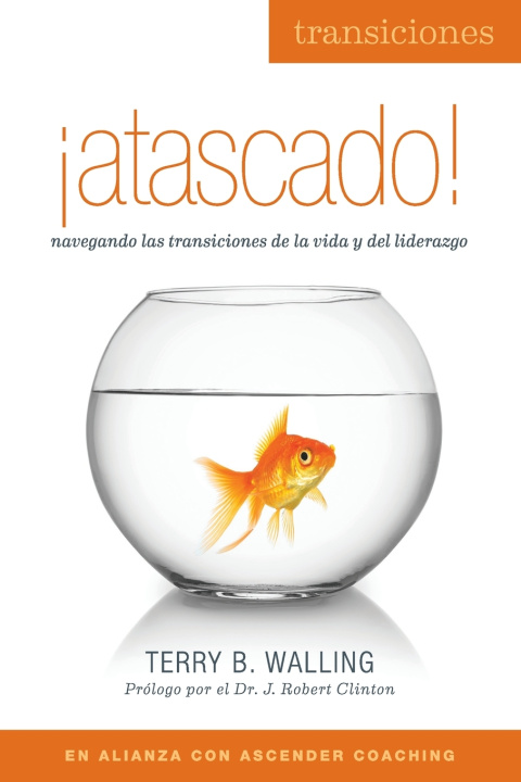 Buch !Atascado! Terry B Walling
