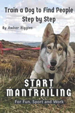 Kniha Start Mantrailing Amber Higgins