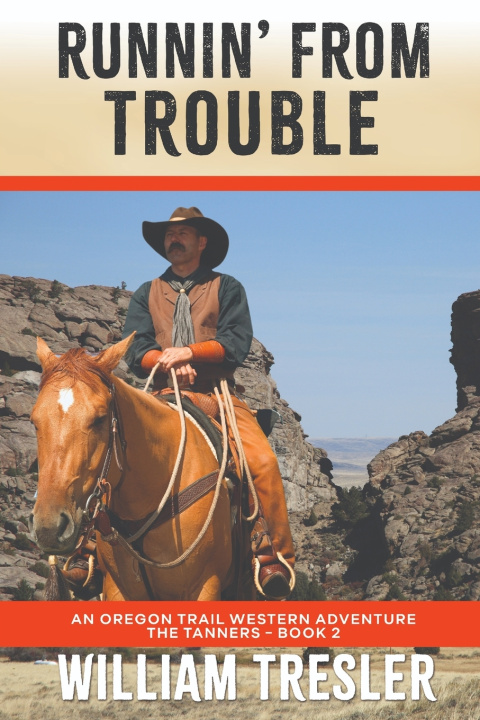 Knjiga Runnin' From Trouble William Tresler