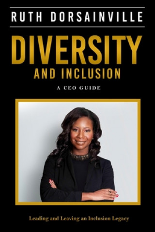 Knjiga Diversity and Inclusion Ruth Dorsainville