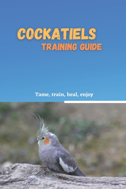 Buch Cockatiels training guide Eric Serre