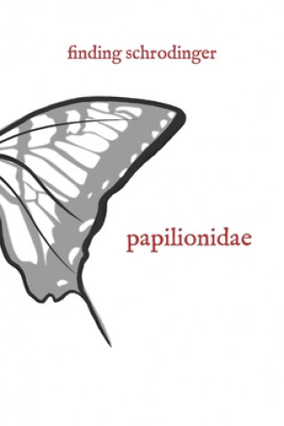 Книга papilionidae Finding Schrodinger