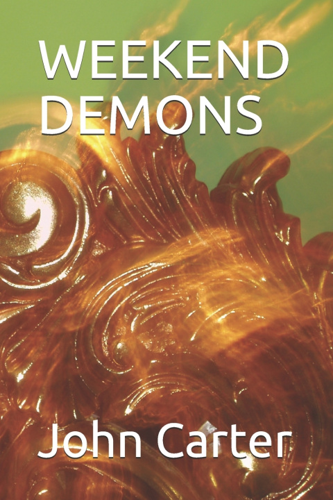 Book Weekend Demons John Carter