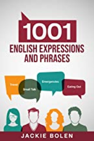 Книга 1001 English Expressions and Phrases Bolen Jackie Bolen