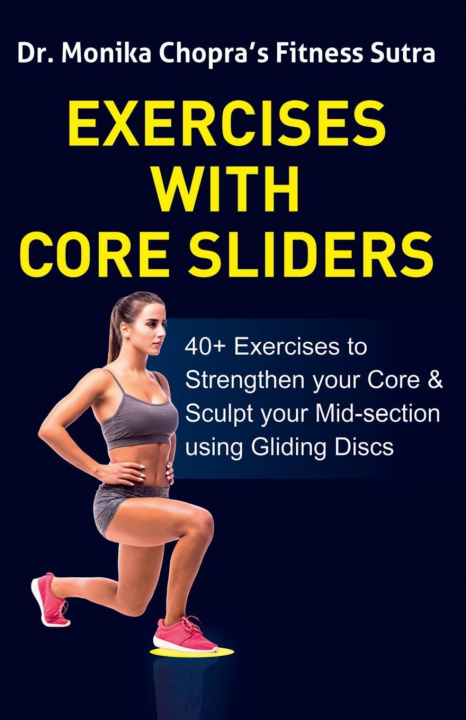 Knjiga Exercises with Core Sliders Chopra Monika Chopra