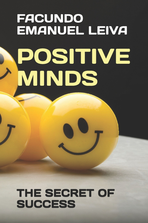 Knjiga Positive Minds LEIVA FACUNDO EMANUEL LEIVA