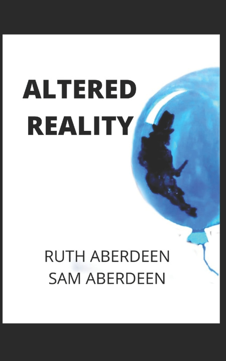 Knjiga Altered Reality Aberdeen Carol Lynn Aberdeen