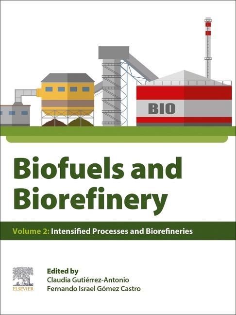 Kniha Biofuels and Biorefining Claudia Gutierrez-Antonio