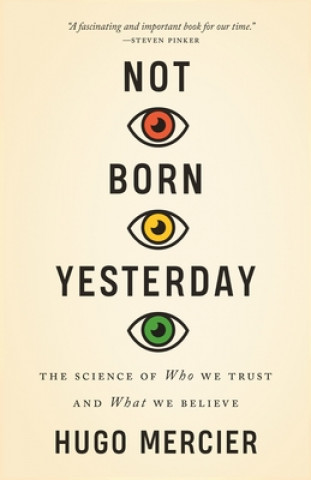 Kniha Not Born Yesterday Hugo Mercier