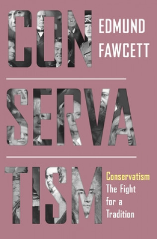 Kniha Conservatism Edmund Fawcett