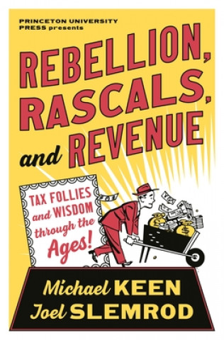 Könyv Rebellion, Rascals, and Revenue Michael Keen