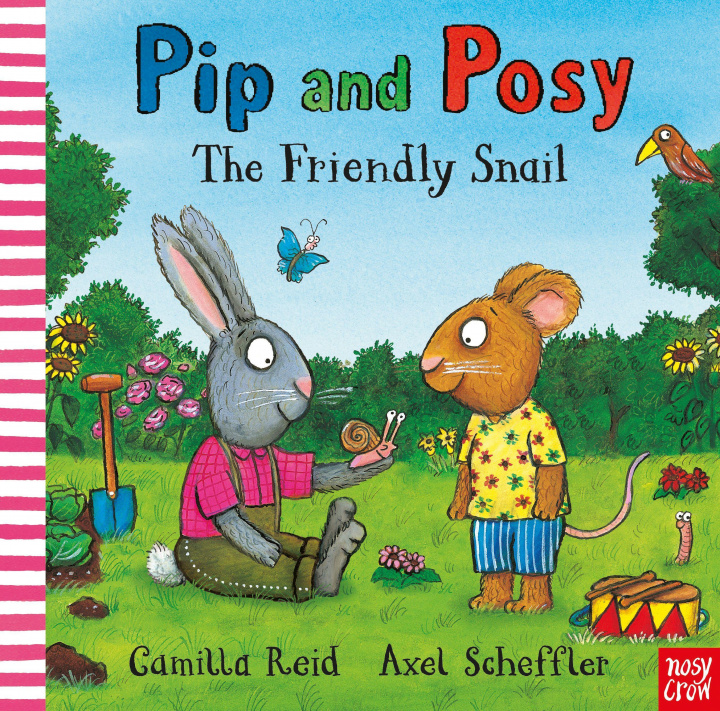 Book Pip and Posy: The Friendly Snail Axel Scheffler