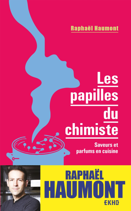Kniha Les papilles du chimiste Raphaël Haumont