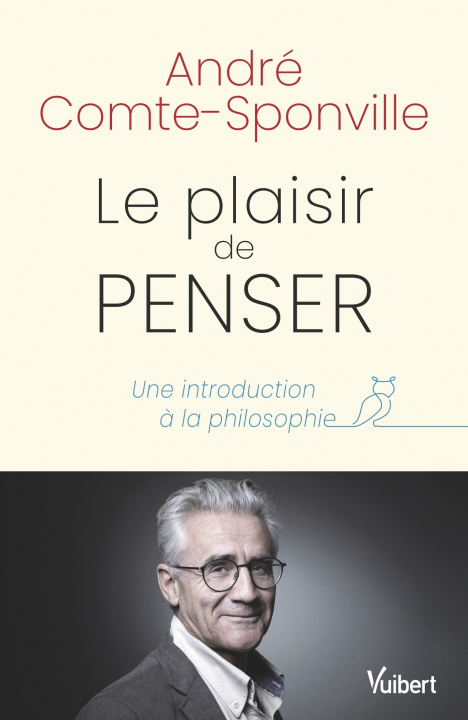 Книга Le plaisir de penser Comte-Sponville