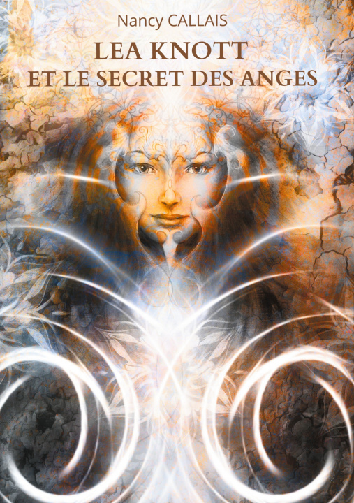 Книга Lea Knott et le Secret des Anges 