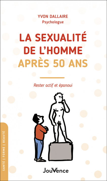 Kniha La sexualité de l'homme après 50 ans Dallaire