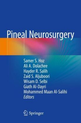 Knjiga Pineal Neurosurgery Ali A. Dolachee