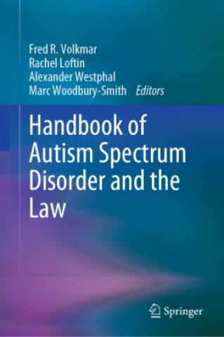 Carte Handbook of Autism Spectrum Disorder and the Law Marc Woodbury-Smith