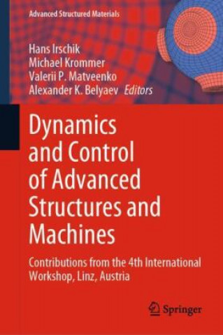 Buch Dynamics and Control of Advanced Structures and Machines Alexander K. Belyaev
