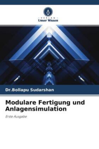 Libro Modulare Fertigung und Anlagensimulation Dr.Bollapu Sudarshan