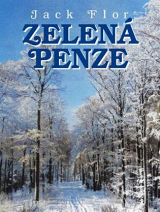 Libro Zelená penze Jack Flor
