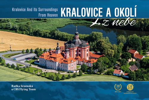 Könyv Kralovice a okolí z nebe Radka Srněnská