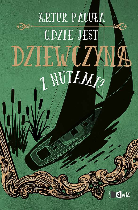 Kniha Gdzie jest dziewczyna z nutami? Artur Pacuła