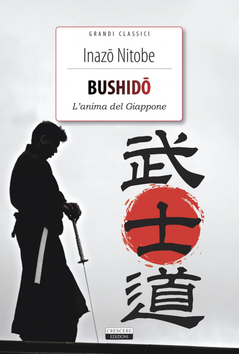 Könyv Bushido. L'anima del Giappone Inazo Nitobe