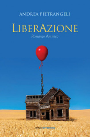 Kniha LiberAzione. Romanzo animico Andrea Pietrangeli