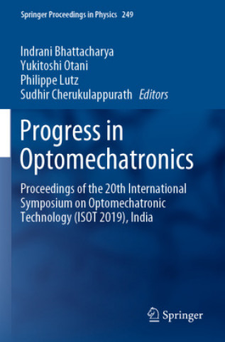Knjiga Progress in Optomechatronics Sudhir Cherukulappurath