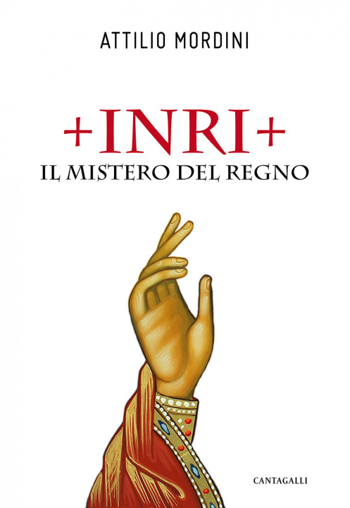 Книга Inri. Il mistero del regno Attilio Mordini