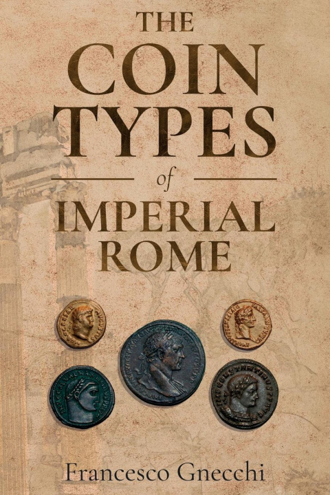 Carte The Coin Types of Imperial Rome 